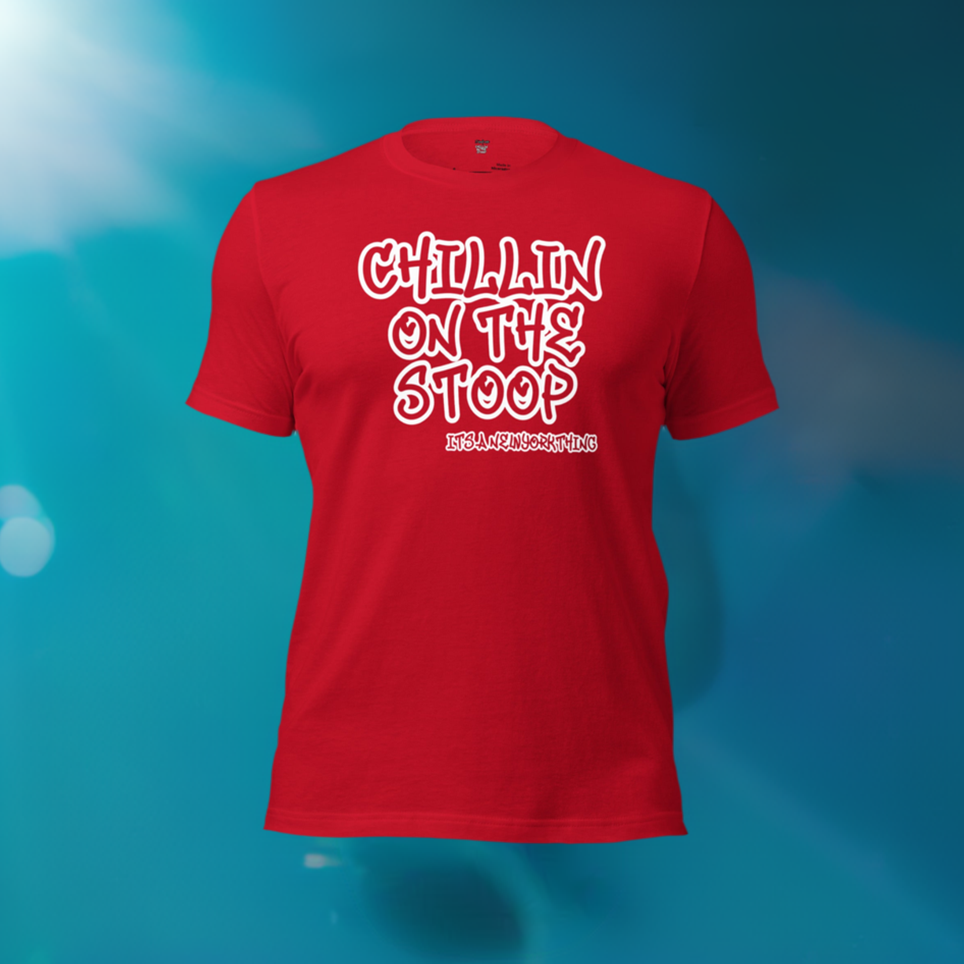 #1 CHILLIN ON THE STOOP Unisex t-shirt in different colors