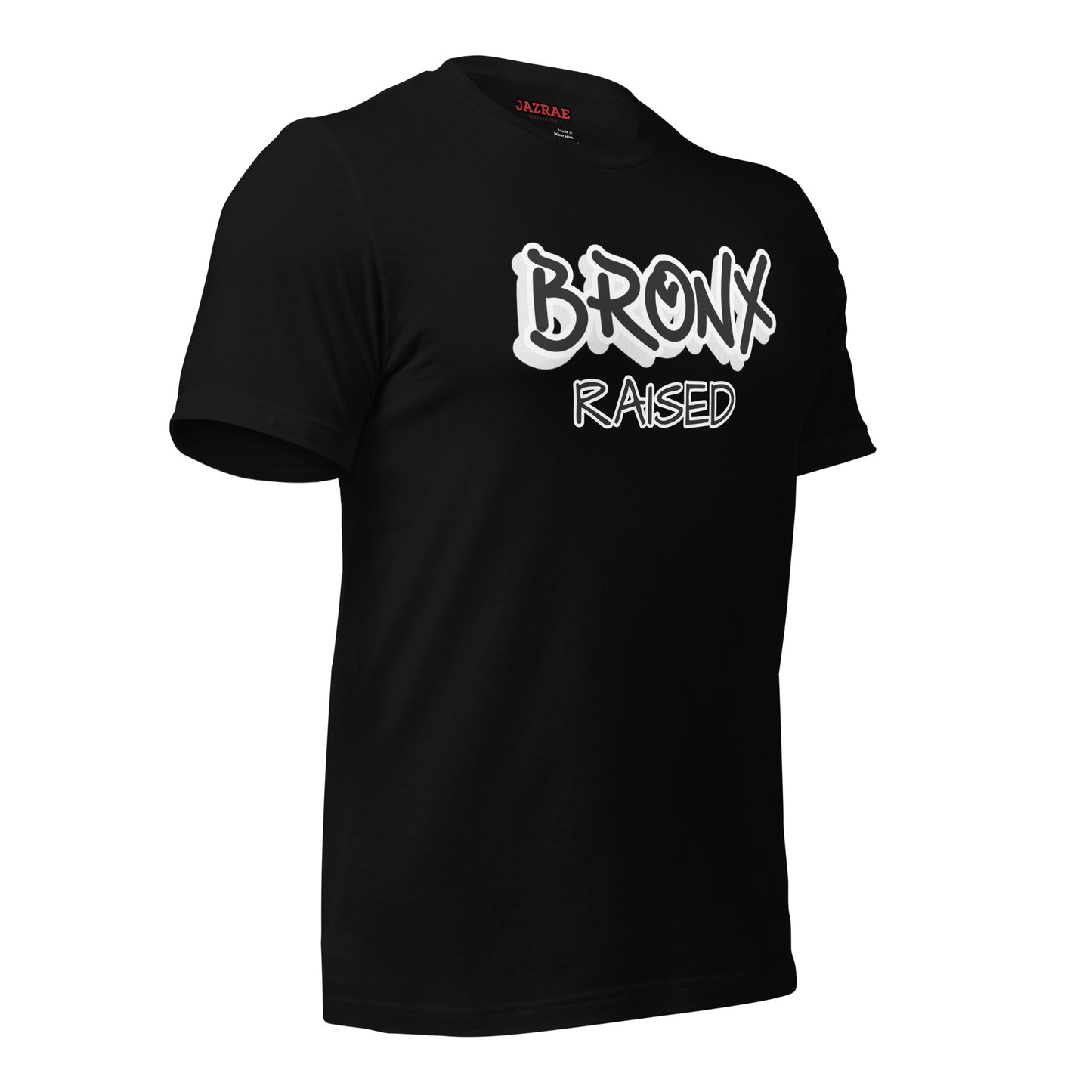JAZRAE BRONX raised Unisex t-shirt