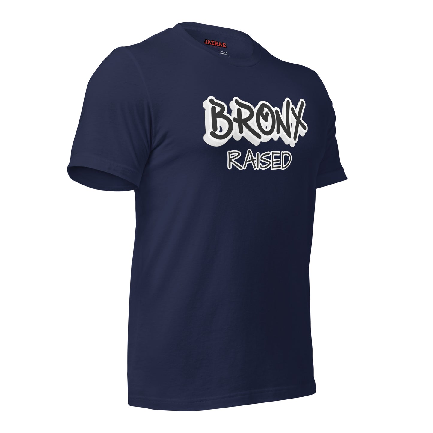 JAZRAE BRONX raised Unisex t-shirt