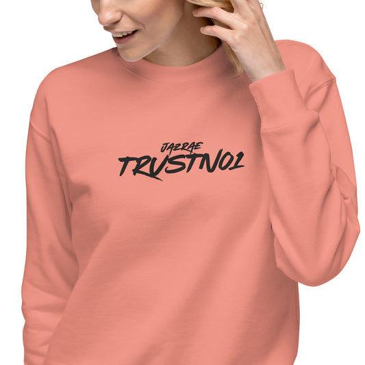 Jazrae Trustno1 Stitched Women's Sweatshirt