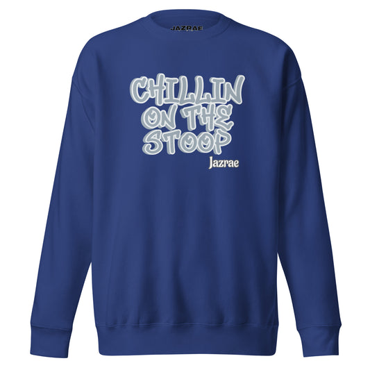CHILLIN ON THE STOOP Unisex Premium Sweatshirt